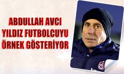 Abdullah Avcı Yıldız Futbolcuyu Örnek Gösteriyor