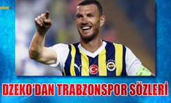 Edin Dzeko'dan Trabzonspor Açıklaması