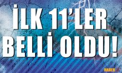 Kadıköy'de İlk 11'ler Belli Oldu