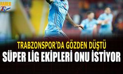 Trabzonspor'da Gözden Düştü! Süper Lig Ekipleri Onu İstiyor