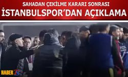 Olaylı Maç Sonrası İstanbulspor'dan İlk Resmi Açıklama Yapıldı
