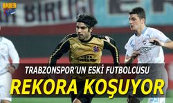 Trabzonspor'un Eski Futbolcusu Rekora Koşuyor