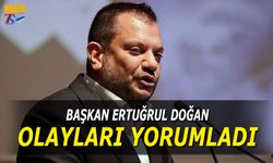 Başkan Ertuğrul Doğan A Spor'a Bağlanarak Açıklamalarda Bulundu