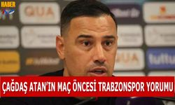 Çağdaş Atan'ın Maç Öncesi Trabzonspor Yorumu