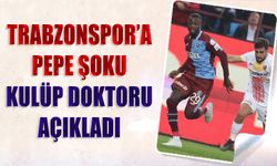 Trabzonspor'a Pepe Şoku! Doktordan Açıklama Geldi