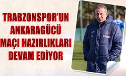 Trabzonspor'un Ankaragücü Maçı Hazırlıkları Devam Ediyor
