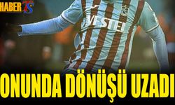 Onunda Dönüşü Uzadı