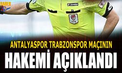 Antalyaspor Trabzonspor Maçının Hakemi Açıklandı