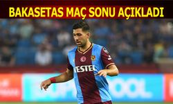 Bakasetas Maç Sonu Açıkladı