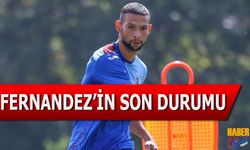 Fernandez'in Son Durumu