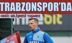 Çaykur Rizespor Maçı Öncesi Orsic Gelişmesi