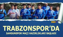 Trabzonspor'un Samsunspor Maçı Hazırlıkları Başladı