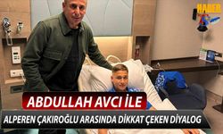 Abdullah Avcı İle Alperen Çakıroğlu Arasında Dikkat Çeken Diyalog