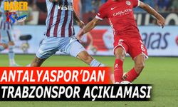 Antalyaspor'dan Trabzonspor Açıklaması