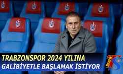 Trabzonspor 2024 Yılına Galibiyetle Başlamak İstiyor