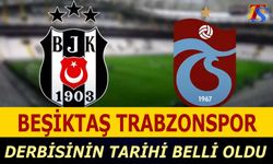 Beşiktaş Trabzonspor Maçı Tarihi Açıklandı