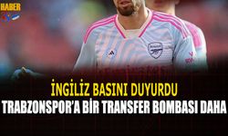 İngiliz Basını Duyurdu! Trabzonspor'a Bir Transfer Bombası Daha