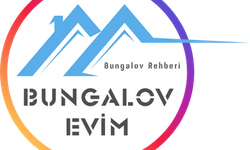 BUNGALOV EVLER REHBERİ | BUNGALOVEVİM.COM
