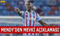 Mendy'den Mevki Açıklaması