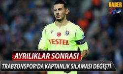 Ayrılıklar Sonrası Trabzonspor'da Kaptanlık Sıralaması Değişti
