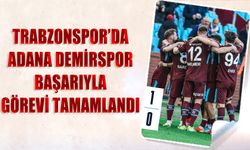 Trabzonspor Adana Demirspor'u Tek Golle Mağlup Etti