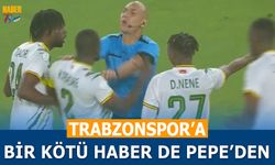 Trabzonspor'a Bir Kötü Haber de Pepe'den