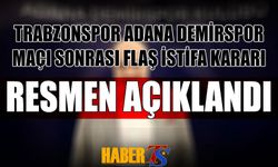 Trabzonspor Adana Demirspor Maçı Sonrası Flaş İstifa Kararı