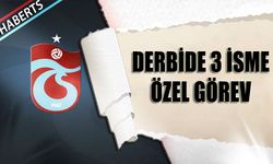 Trabzonspor Teknik Ekibi Derbide 3 İsme Özel Görev Verdi