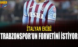İtalyan Ekibi Trabzonspor'un Forvetini İstiyor