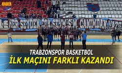 Trabzonspor Basketbol İlk Maçında Farklı Galip