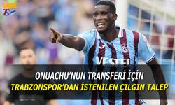 Onuachu İçin Trabzonspor'dan Çılgın Talep