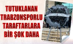 Tutuklu Trabzonspor Taraftarlarına Bir Şok Daha!