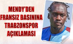 Mendy'den Fransız Basınına Trabzonspor Açıklaması