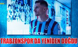 Meunier Trabzonspor'da Yeniden Doğmuş Gibi