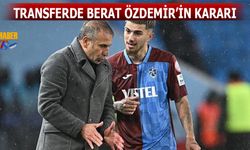 Transferde Berat Özdemir'in Kararı