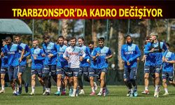 Trabzonspor'da Kadro Değişiyor