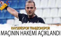 Kayserispor Trabzonspor Maçının Hakemi Açıklandı