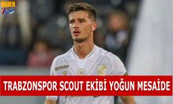 Trabzonspor Scout Ekibi Yoğun Mesaide