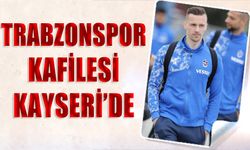 Trabzonspor'un Kayserispor Maçı Kafile Kadrosu Belli Oldu