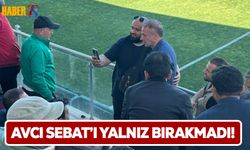 Abdullah Avcı Sebat Gençlik'i Yalnız Bırakmadı