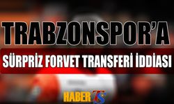 Trabzonspor'a Sürpriz Forvet Transferi İddiası
