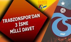 Trabzonspor'dan 3 İsme Milli Davet