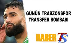 Günün Trabzonspor Transfer Bombası