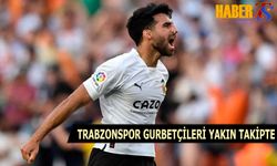 Trabzonspor Gurbetçileri Yakın Takipte