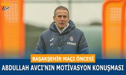 Başakşehir Maçı Öncesi Abdullah Avcı'nın Motivasyon Konuşması