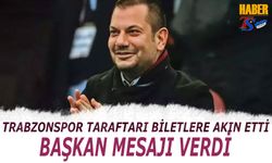 Trabzonspor Taraftarları Biletlere Akın Etti
