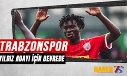 Trabzonspor Yıldız Adayı İçin Devreye Girdi