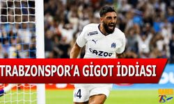 Trabzonspor'a Gigot İddiası
