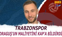 Trabzonspor Draguş'un Maliyetini KAP'a Bildirdi