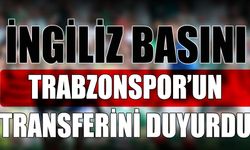 İngiliz Basını Trabzonspor'un Transferini Duyurdu